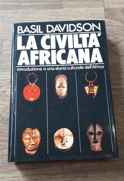 La Civiltà Africana - Basil Davidson - copertina