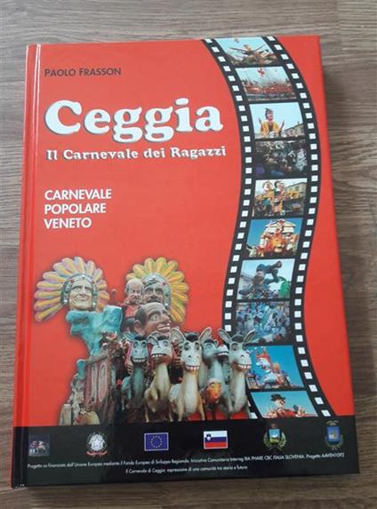 Ceggia Il Carnevale Dei Ragazzi - copertina