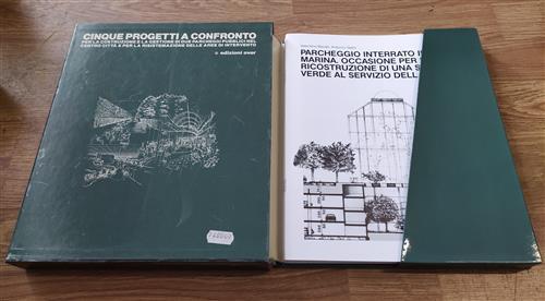 Cinque Progetti A Confronto Per La Costruzione E La Gestione Di Due Parcheggi Pubblici Nel Centro - copertina