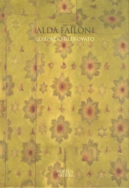 Lo Spazio Ritrovato - Alda Failoni - copertina