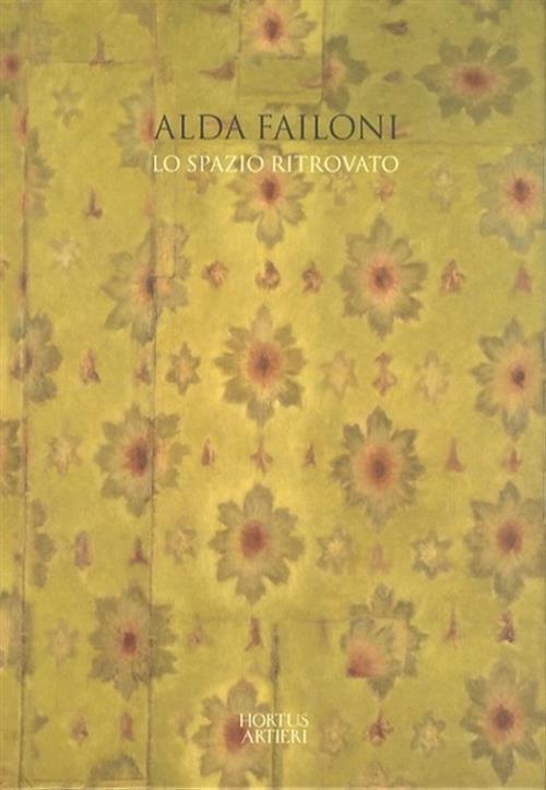Lo Spazio Ritrovato - Alda Failoni - copertina