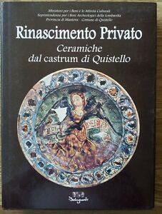 Rinascimento Privato Ceramiche Dal Castrum Di Quistello - copertina