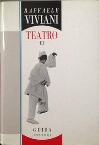 Raffaele Viviani Teatro Iii 3 Guida Editori G. D. Bonino A. Lezza P. Scialò - copertina
