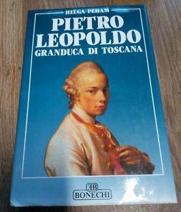 Pietro Leopoldo Granduca Di Toscana Bonechi - copertina