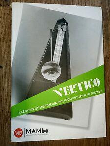 Vertigo A Century Of Multimedia Art, From Futurism To The Web - copertina