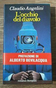 Angelini Claudio, L'occhio Del Diavolo - Bompiani, I Edizione 1985 - copertina
