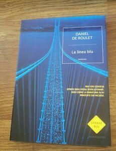 Daniel De Roulet La Linea Blu Mondadori - copertina