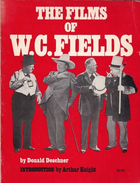 The Films of W. C. Fields - Donald Deschner - copertina
