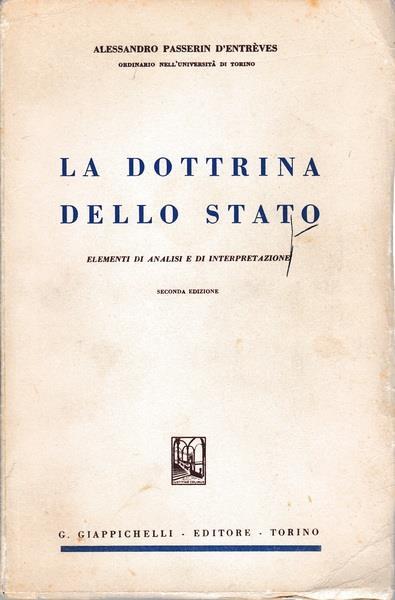 La dottrina dello Stato. Elementi di analisi e di interpretazione - Alessandro Passerin d'Entrèves - copertina
