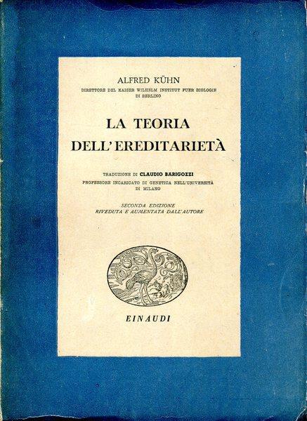 La teoria dell'ereditarietà - Alfred Kuhn - copertina