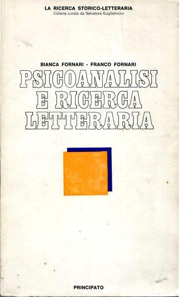Psicoanalisi e ricerca letteraria - Bianca Fornari,Franco Fornari - copertina