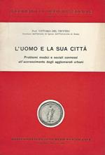 L' uomo e la sua città