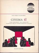 Cinema sì. I film segnalati dal sindacato nazionale critici cinematografici