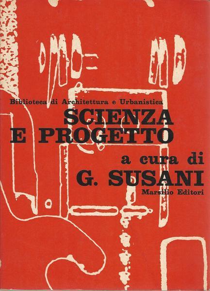 Scienza E Progetto - G. Susani - copertina