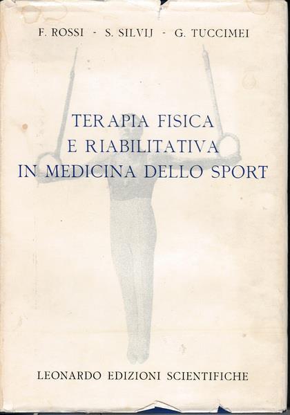 Terapia fisica e riabilitativa in medicina dello sport - F. Rossi - copertina