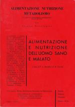 Alimentazione e nutrizione dell'uomo sano e malato