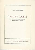 Salute e società. Ricerche di igiene mentale e psichiatria sociale