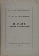 Il Cancro - Dal Punto Di Vista Medico Sociale