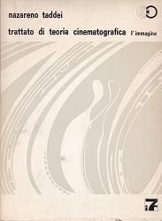 Trattato di teoria cinematografica. Il segno - Nazareno Taddei - copertina