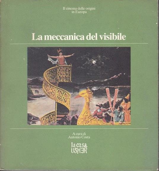 La meccanica del visibile - Antonio Costa - copertina