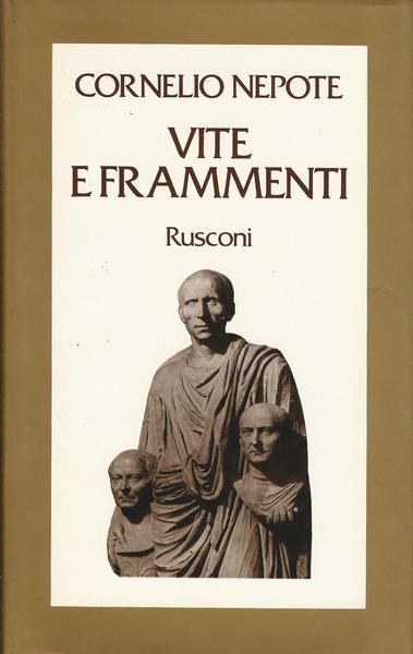 Vite e frammenti - Cornelio Nepote - copertina