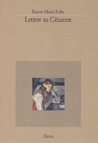 Lettere su Cézanne - Rainer M. Rilke - copertina