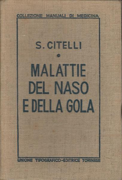Malattie Del Naso E Della Gola - S. Citelli - copertina