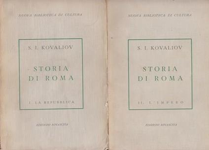 Storia di Roma. I. La Repubblica. II. L'Impero - Sergej J. Kovaliov - copertina
