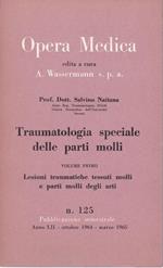 Traumatologia speciale delle parti molli. I. Lesioni traumatiche (.)