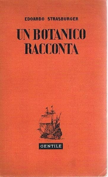 Un Botanico Racconta - Edoardo Strasburger - copertina