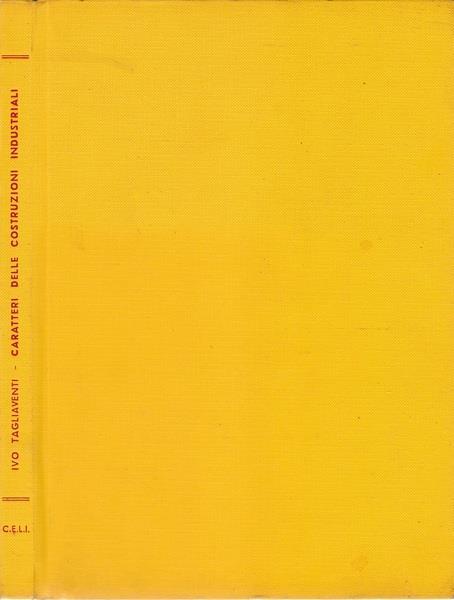 Caratteri delle costruzioni industriali - Ivo Tagliaventi - copertina