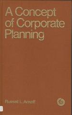 A Concept Of Corporate Planning