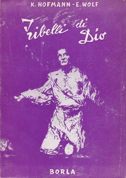 I ribelli di Dio - K. Hofmann - copertina