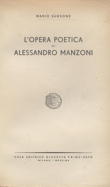 L' Opera Poetica Di Alessandro Manzoni - Mario Sansone - copertina