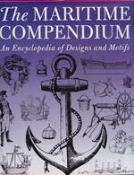The Maritime Compendium. An Encyclopedia of Designs and Motifs