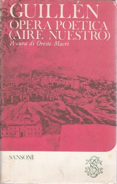 Opera poetica (`Aire Nuestro`) - Jorge Guillen - copertina
