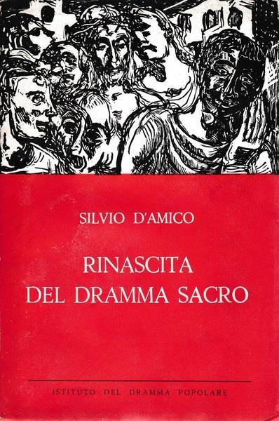 Rinascita del dramma sacro - S. D'Amico - copertina