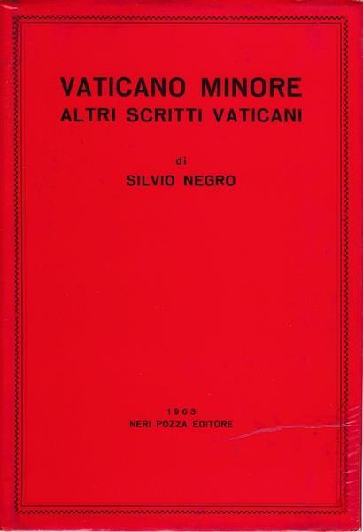 Vaticano minore. Altri scritti vaticani - Silvio Negro - copertina