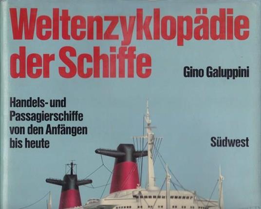 Weltenzyklopädie der Schiffe. II - Gino Galuppini - copertina