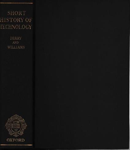 A short history of Technology - Thomas K. Derry - copertina