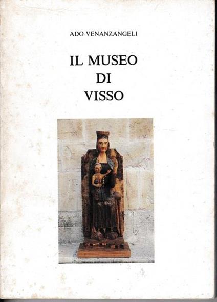Il museo di Visso - Ado Venanzangeli - copertina