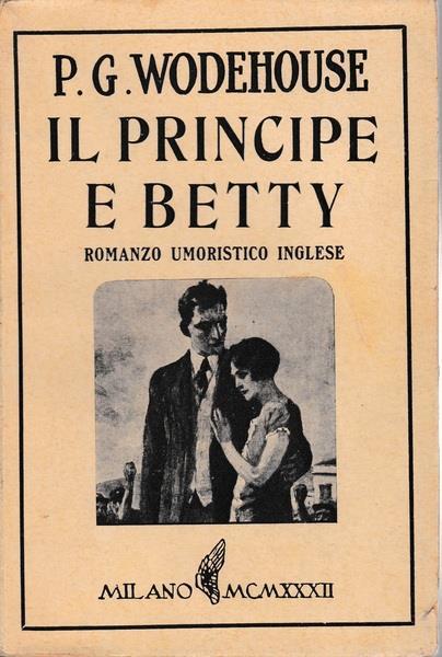 Il principe e Betty - Pelham G. Wodehouse - copertina