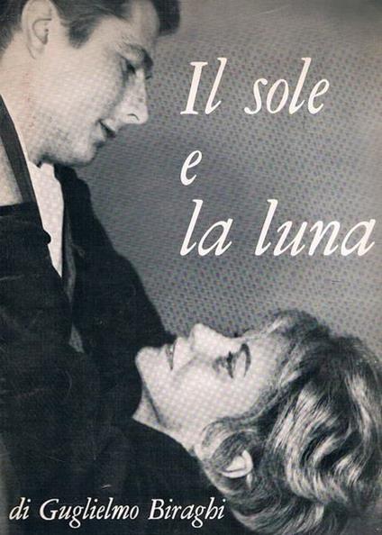 Il Sole E La Luna - Guglielmo Biraghi - copertina