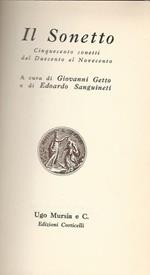 Il Sonetto. Cinquecento Sonetti Dal Duecento Al Novecento