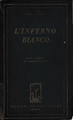 L' inferno bianco