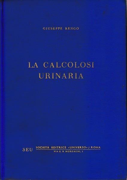 La calcolosi urinaria - G. Rengo - copertina