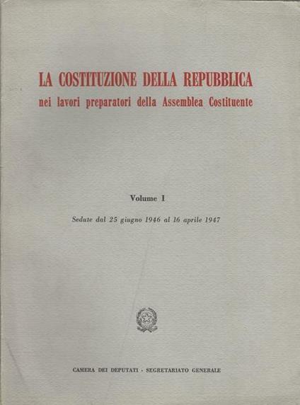La Costituzione Della Repubblica. Volume I - copertina