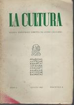 La cultura. Rivista bimestrale diretta da Guido Calogero.Anno I Fasc.4 Lug. 1963