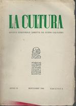 La cultura. Rivista bimestrale diretta da Guido Calogero.Anno II Fasc.6 Nov.1964
