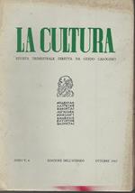 La cultura. Rivista trimestrale diretta da Guido Calogero. Anno V n.4 Ott. 1967